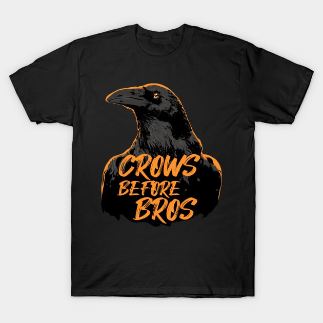 Crows Before Bros T-Shirt by nayakiiro